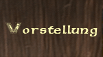 Vorstellung